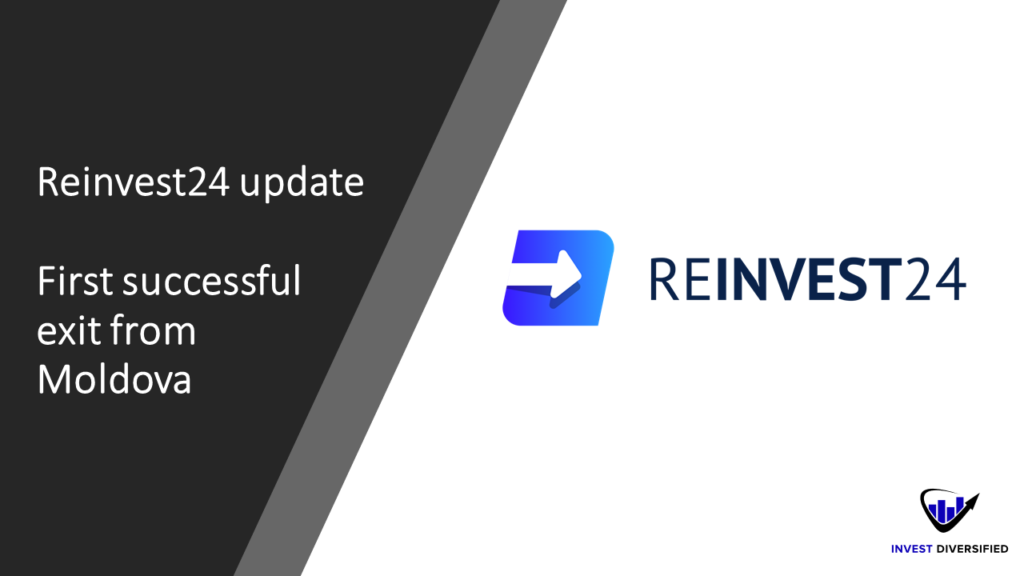 Reinvest24 Update - Der erste erfolgreiche Exit aus Moldawien